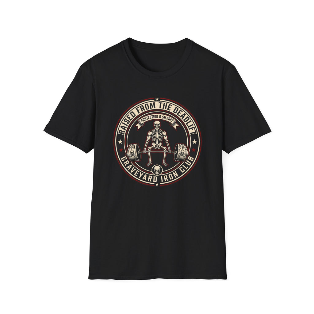 Raised From The Deadlift T-Shirt
