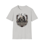 Love Never Dies T-Shirt