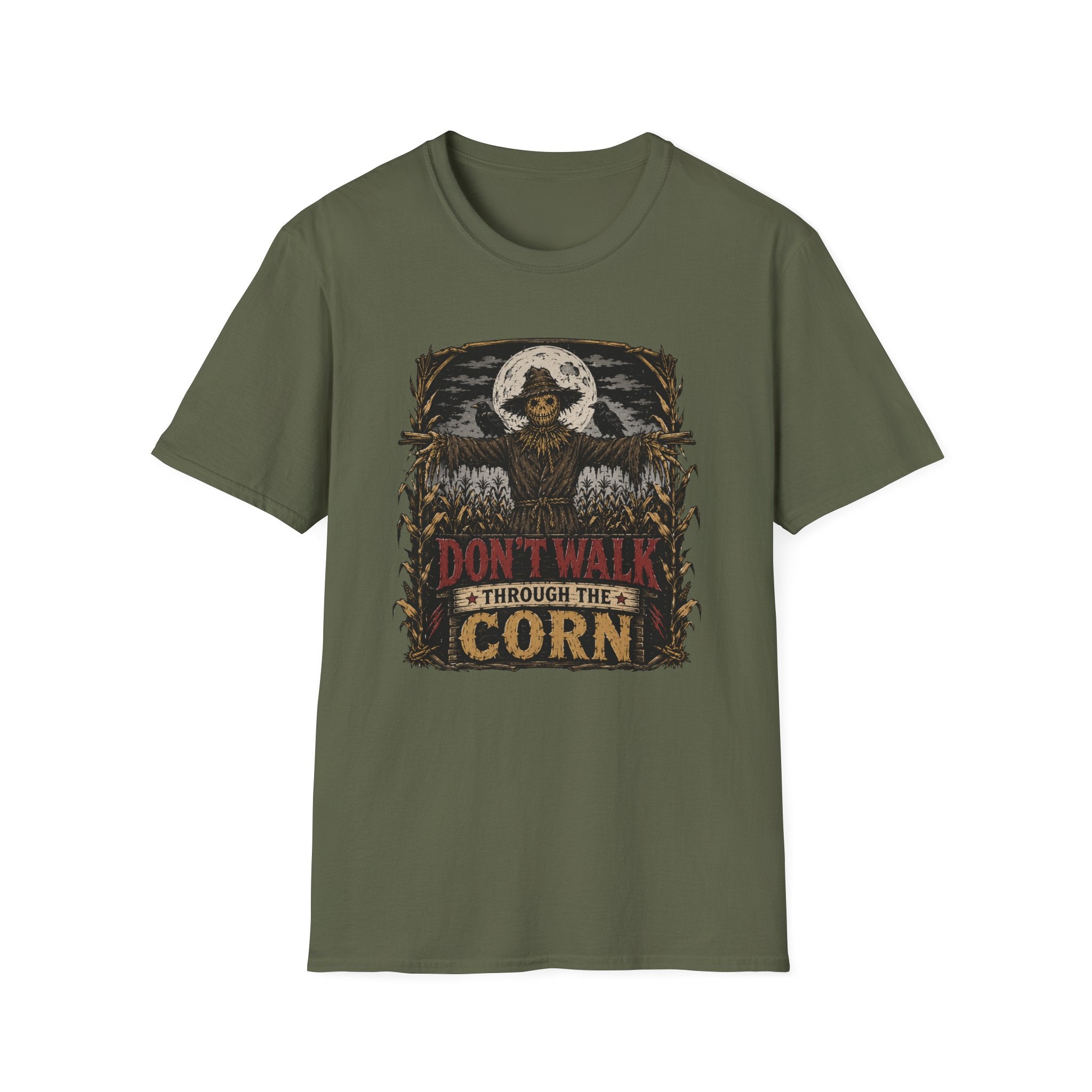 Don't Walk Through The Corn T-Shirt